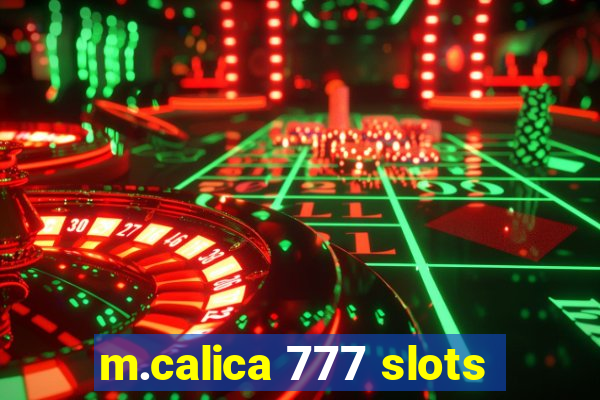 m.calica 777 slots